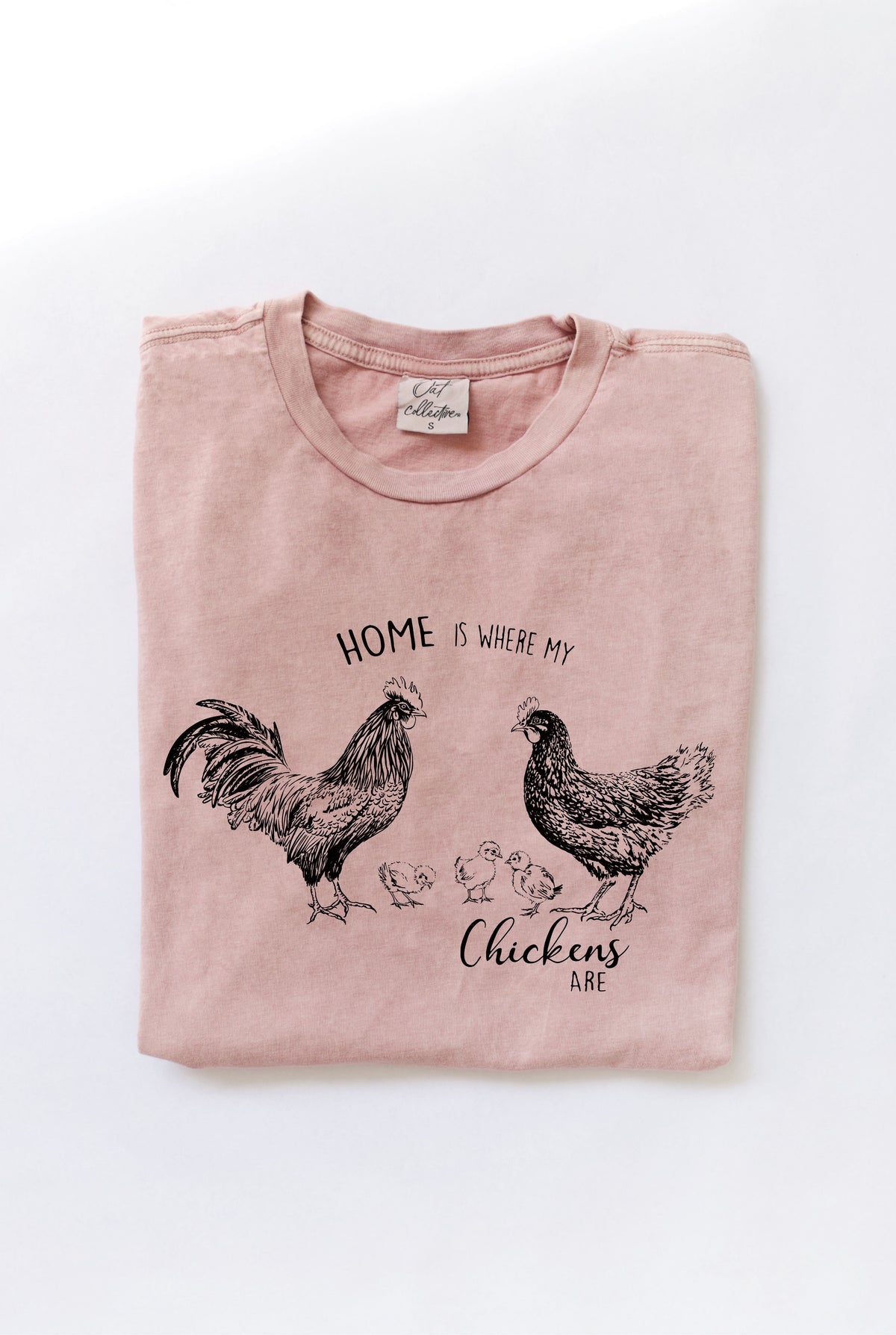 Home Is Where My Chickens Are Mineral Washed Graphic Top
