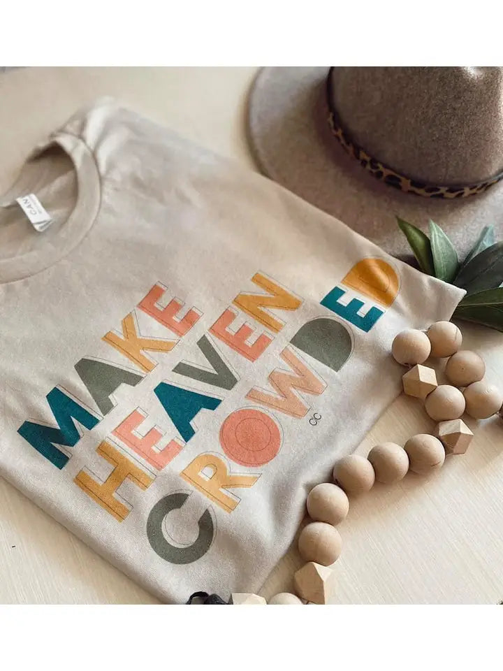Make Heaven Crowded Graphic Tee