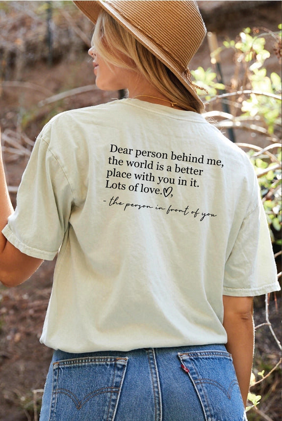 Dear Person Behind Me Mineral Graphic Top